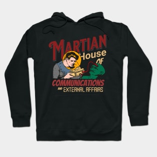 Martian alien planet house of communications Hoodie